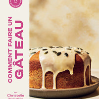 Comment faire un gâteau