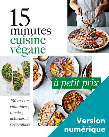 15 minutes : cuisine végane à petit prix - Numérique