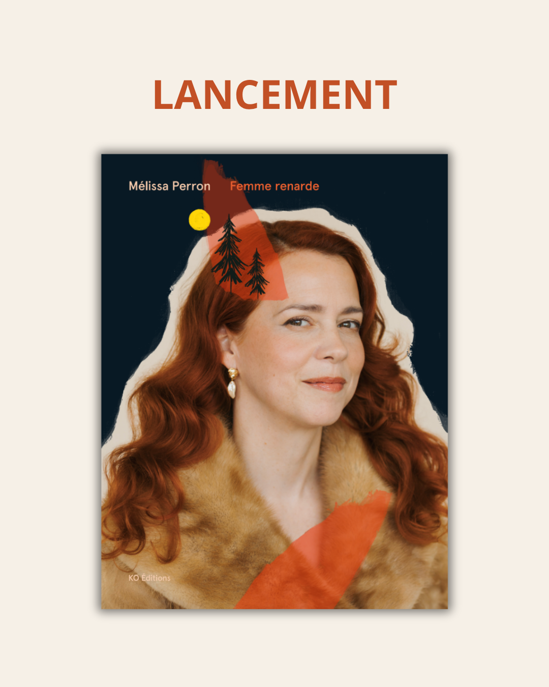 Femme Renarde - Lancement