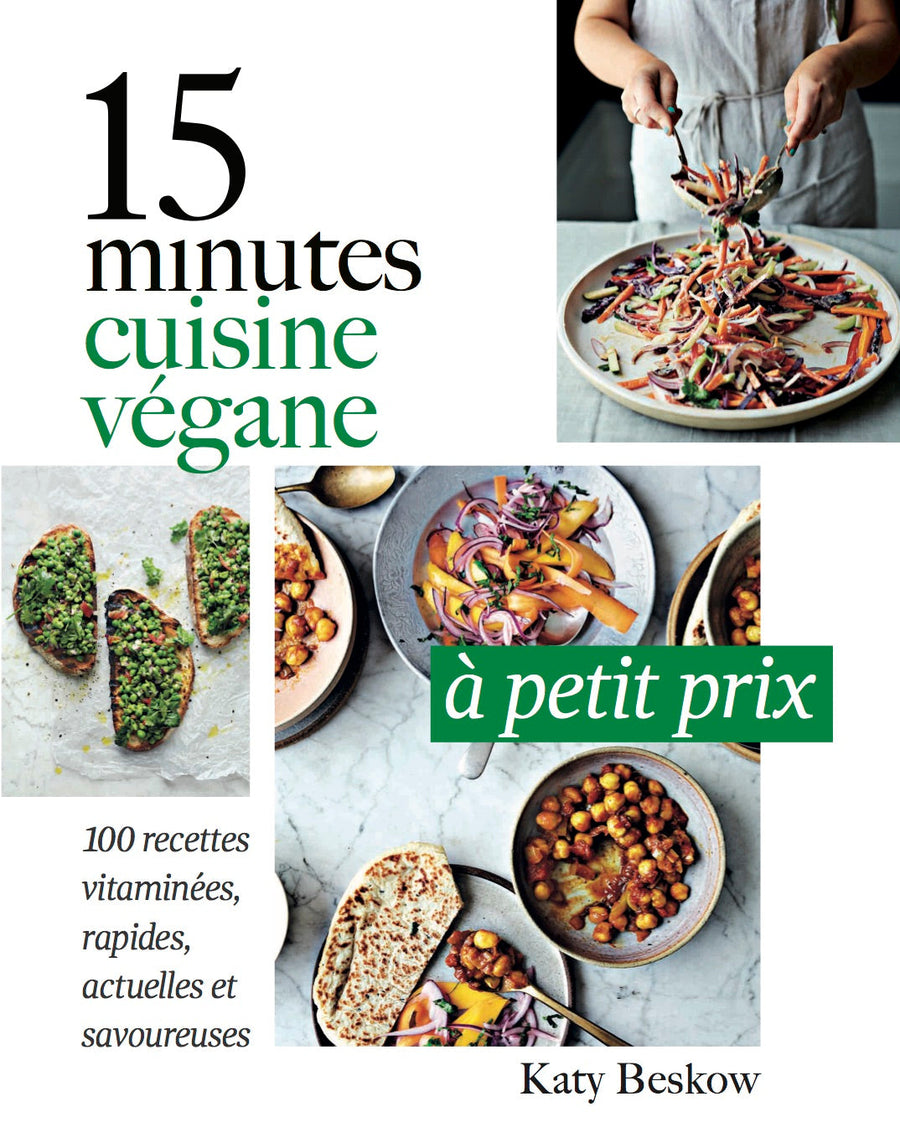 15 minutes cuisine végane à petits prix