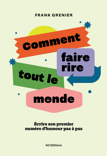 Comment faire rire tout le monde