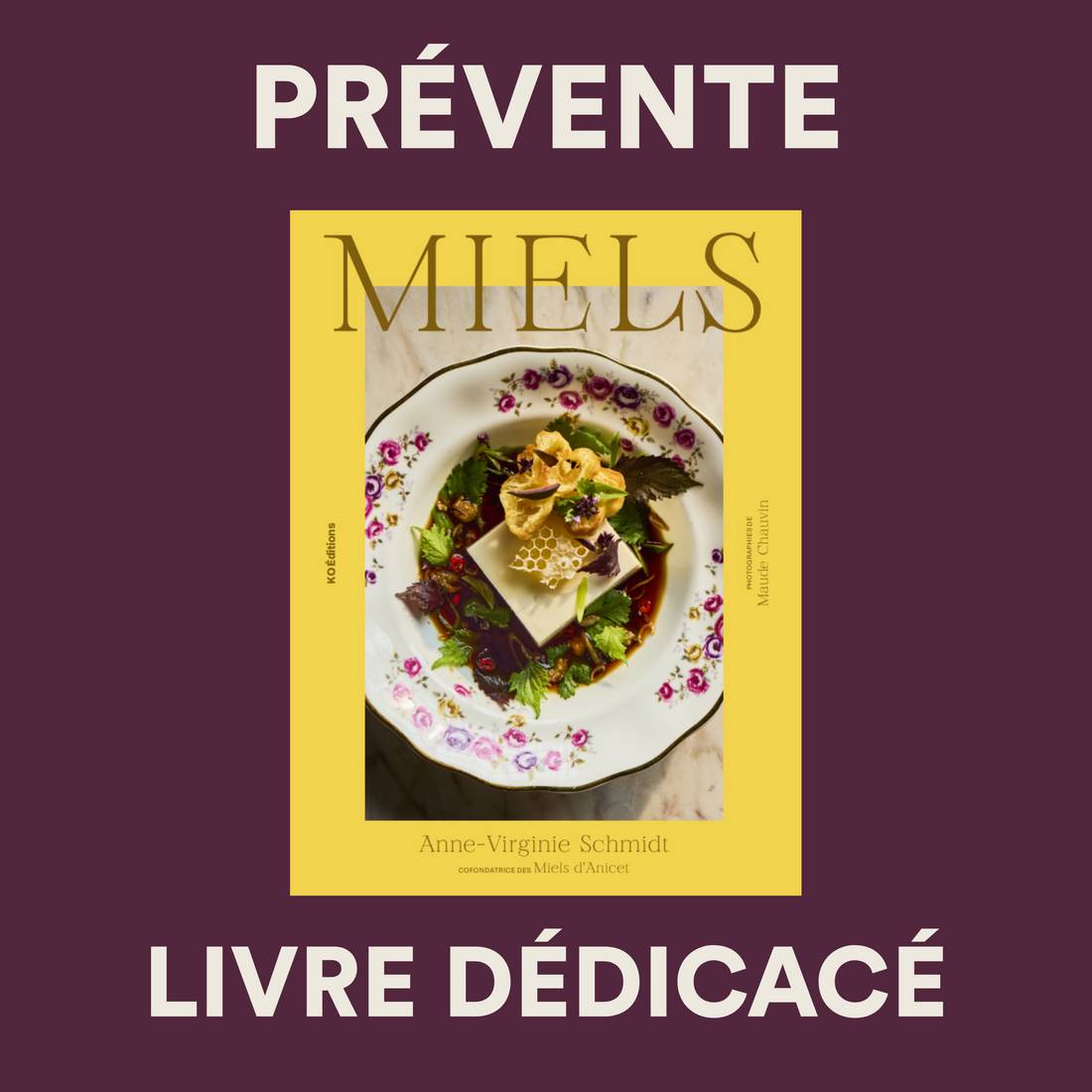 Miels - Prévente livre dédicacé