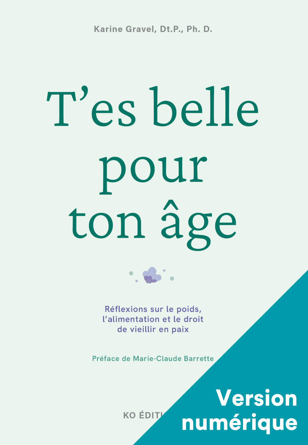 T'es belle pour ton âge - Numérique