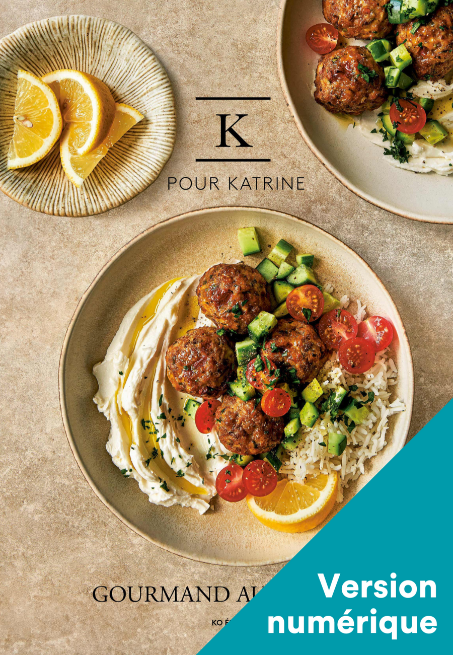 K pour Katrine: Gourmand autrement - Numérique