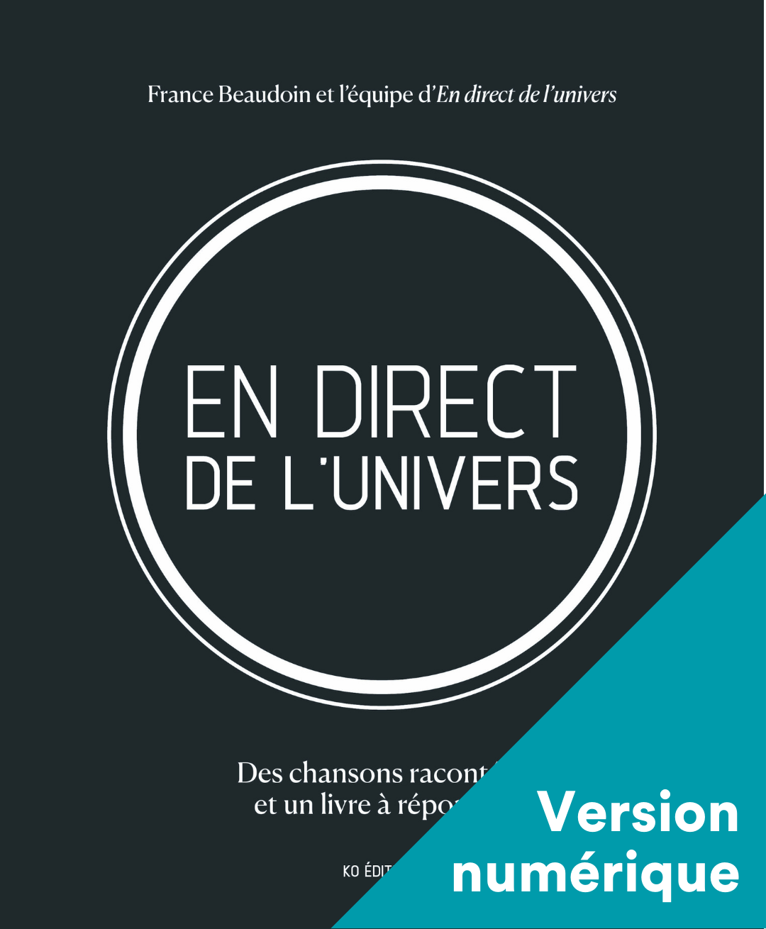 En direct de l'univers - Numérique