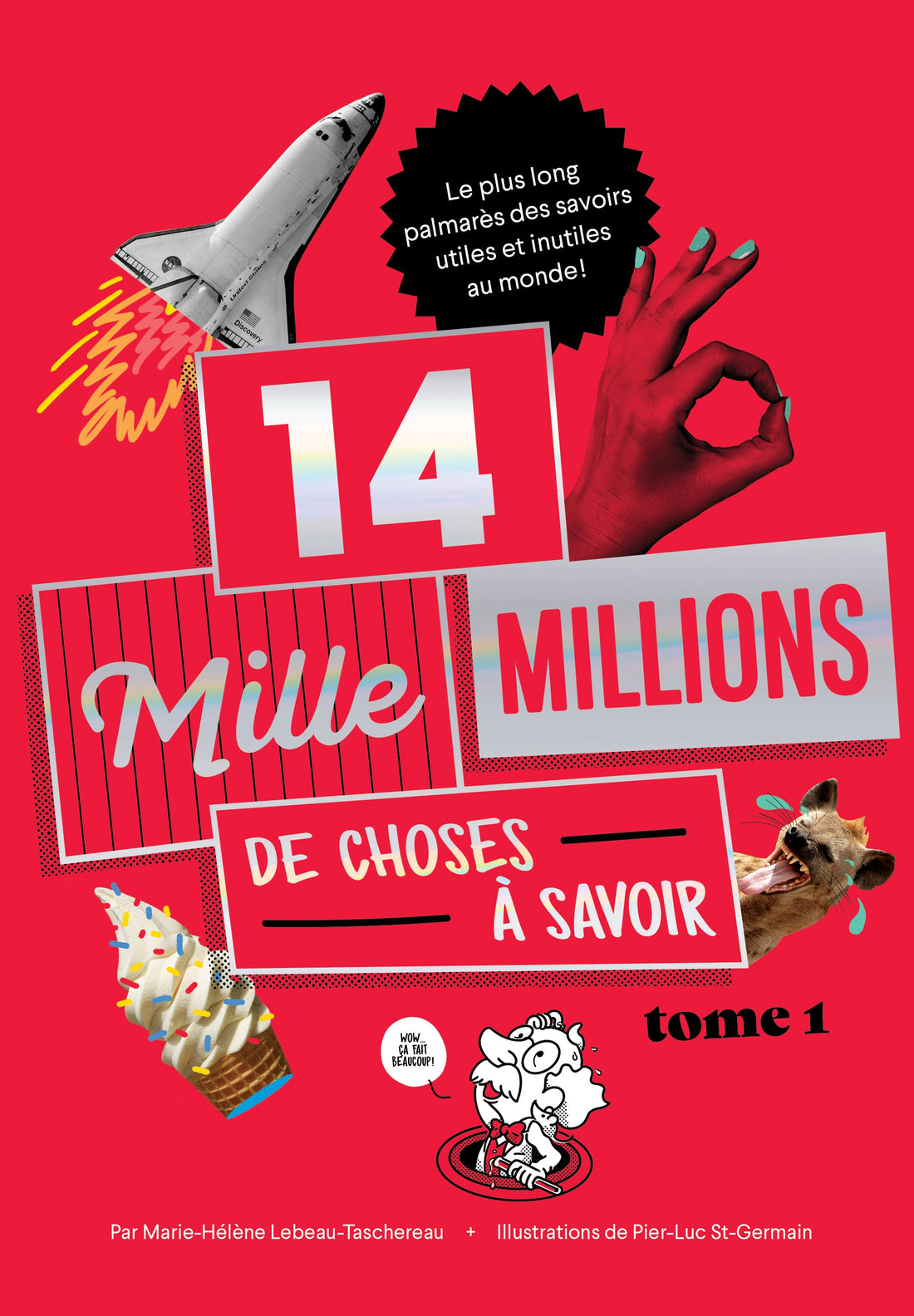 14 mille millions de choses à savoir